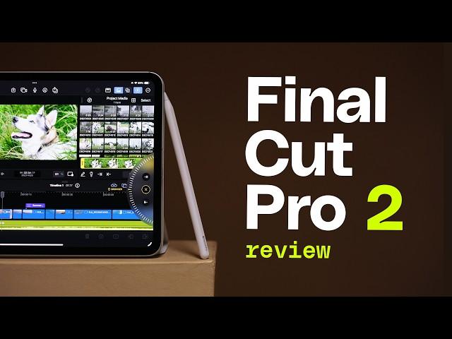 Final Cut Pro 2 on M4 iPad Pro: what you need to know