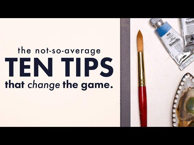 TEN beginner watercolor tips that will change everything...