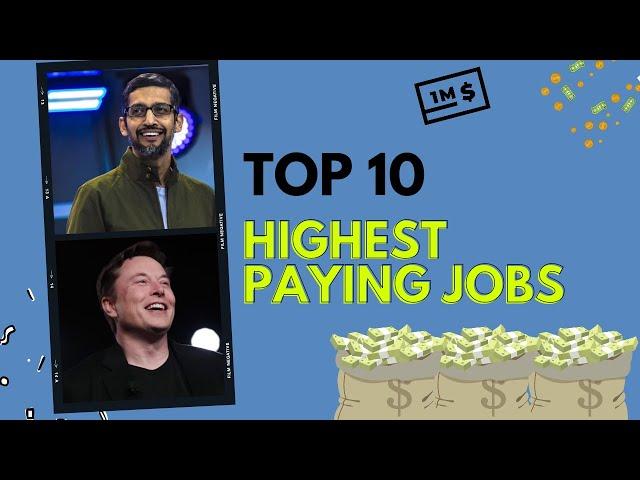 Top 10 Highest Paying Jobs In The World 2021