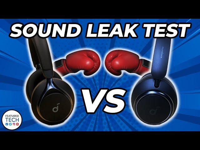 Soundcore Q45 vs Space One Sound Leak Test