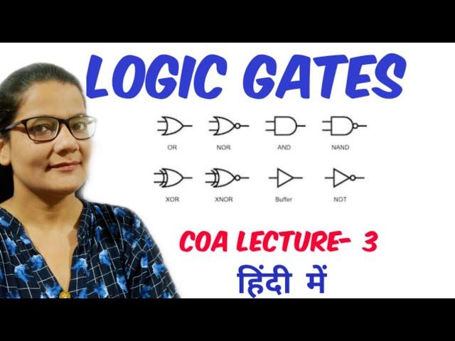 Logic Gates in Hindi | Computer Architecture lec-3|Digital Electronics