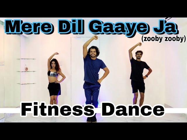 Mere Dil Gaaye Ja ( Zooby Zooby ) | Fitness Dance | Zumba | Akshay Jain Choreography