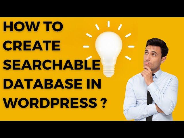 How to Create a Searchable Database in WordPress | Part 1