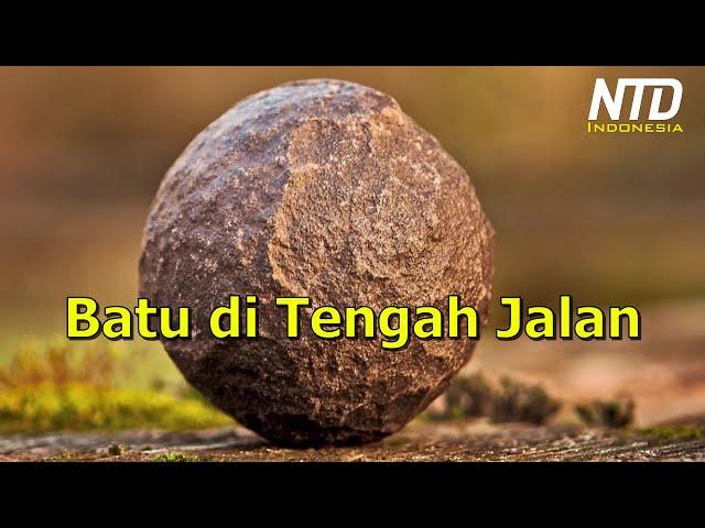 Kisah Inspiratif: Batu di Tengah Jalan