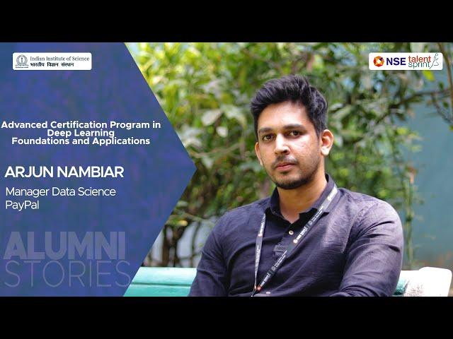 Alumni Stories | Arjun Nambiar | Deep Learning Foundations and Applications