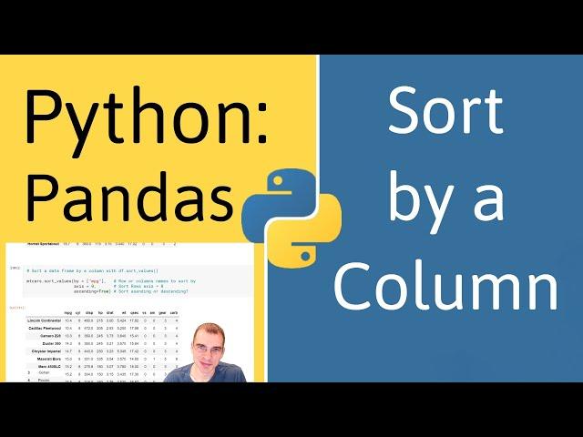 How to Sort a Data Frame by a Column in Pandas