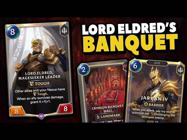 LORD ELDRED + Crimson Banquet Hall | Legends of Runeterra