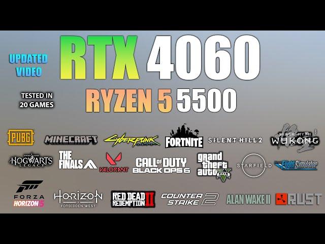 RTX 4060 + Ryzen 5 5500 : Test in 20 Games - RTX 4060 Gaming