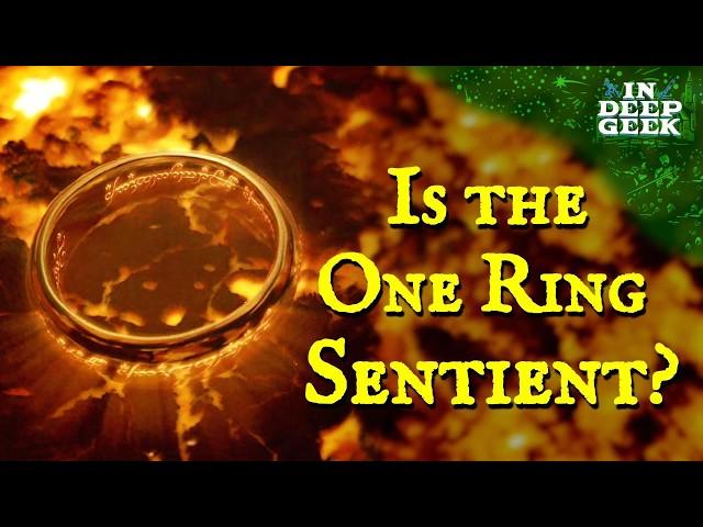 Is the One Ring Sentient?