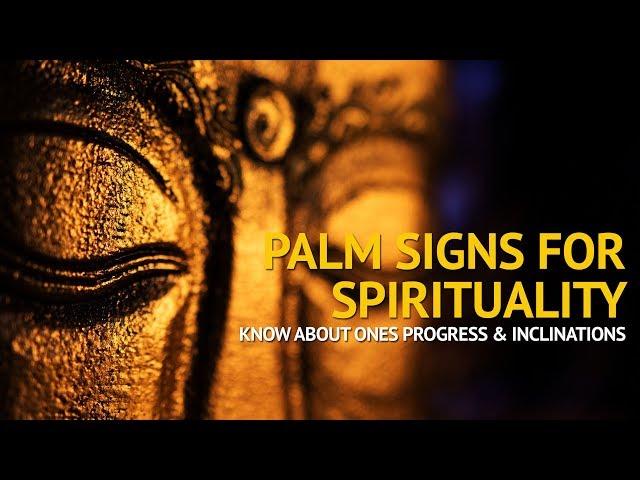 Palm Signs that Indicate Spiritual Progress & Inclination