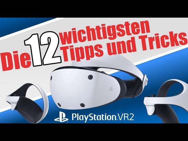 Die 12 wichtigsten Tipps und Tricks - Playstation VR2,  PSVR2 Probleme beheben