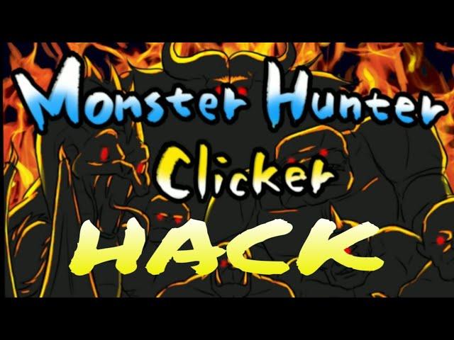 How to hack Monster Hunter Clicker