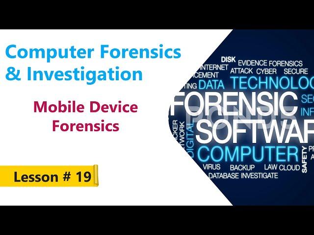 Mobile Device Forensics  | Computer Forensics & Investigation Course