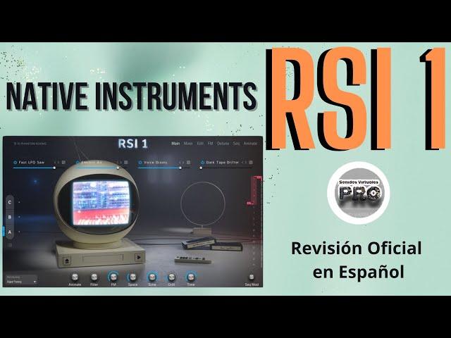 Native Instruments RSI 1-Revisión Oficial en Español-