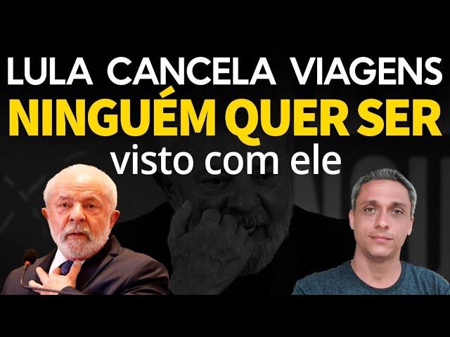 Nunca visto antes - LULA cancela viagens porque ninguém quer ser visto com ele