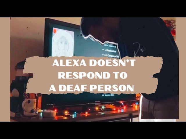 Deaf person tries to use ALEXA | Echo Dot | #shorts