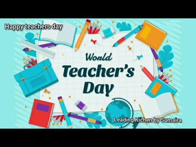 Happy Teachers Day : Leading Kitchen by Sumaira