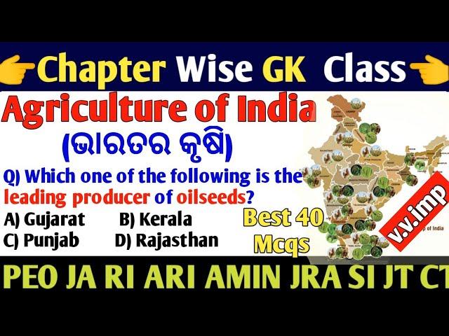 Best 40 Mcqs on Agriculture in India GK//Largest Producers & Colour Revolution// OSSSC PEO JA Class