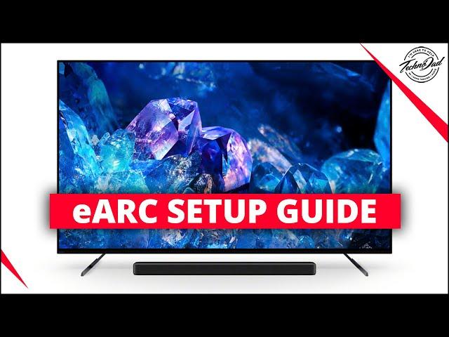 Sony eARC Setup Guide 2022 TVs A80K, A90K, A95K, X95K, Z9K | How to Setup eARC on Sony TVs