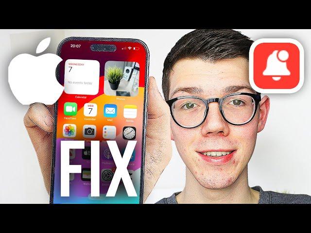 How To Fix Notifications Not Working On iPhone - Full Guide