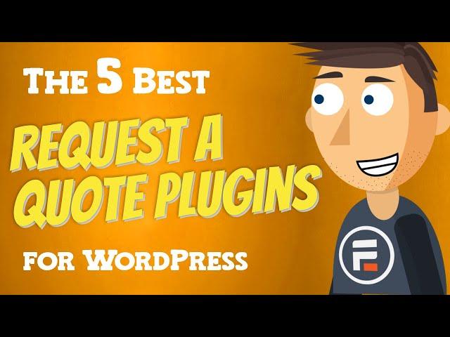 The 5 Best Request A Quote Plugins for WordPress