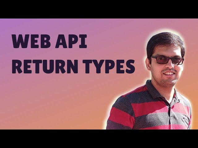 Return Types in ASP.NET Core Web API