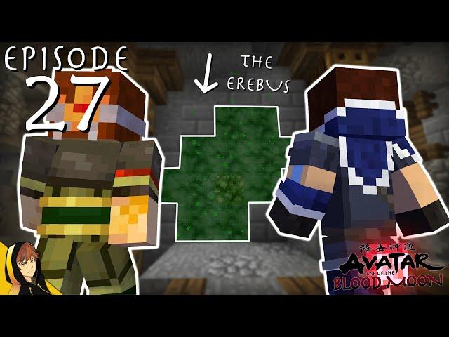 ENTERING THE EREBUS!!! | Minecraft - Avatar: Age of the Blood Moon [Series] #27