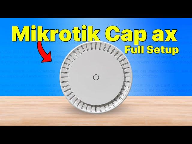 MikroTik cAP ax Gen 6 Setup | Unboxing & Review