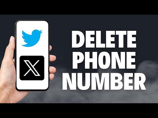 How to Delete Phone Number from Your Twitter Account