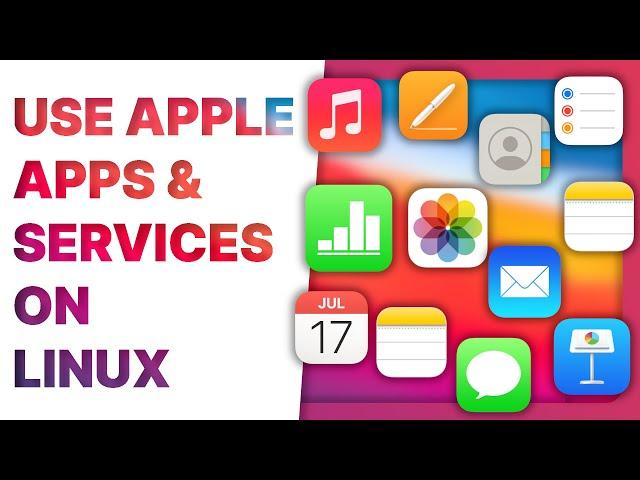 How to use APPLE and iCloud apps and services on LINUX