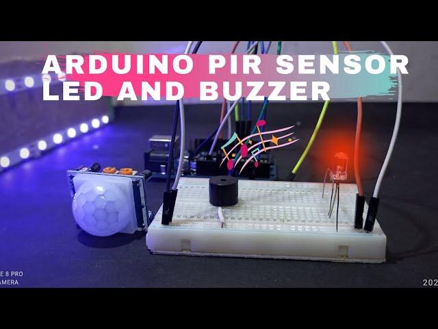 Arduino pir sensor led and buzzer code | pir motion sensor projects