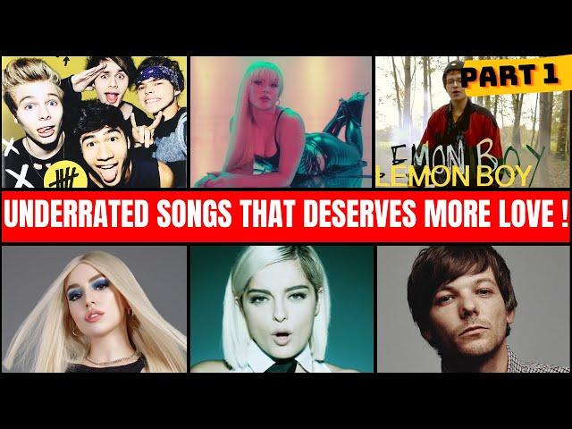 Underrated Songs | Underrated Artists You Should Listen To, Underrated Artists ,Underrated Songs Pop