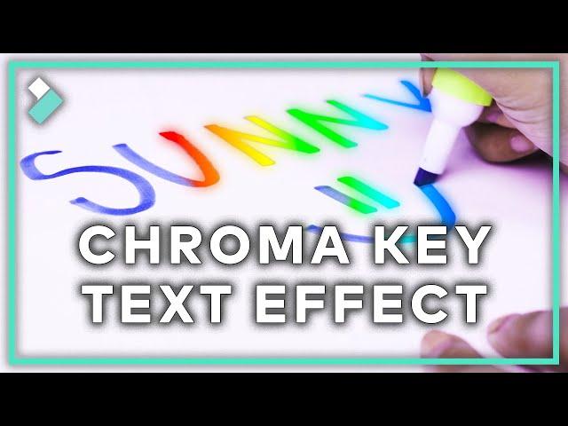 Chroma Key Text Effects | Wondershare Filmora X Tutorial