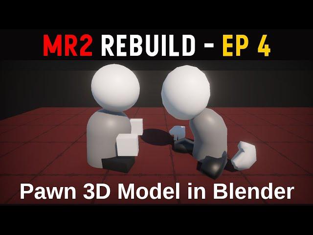 Madness Retaliation 2 Rebuild | Ep 4 - Pawn 3D Model in Blender