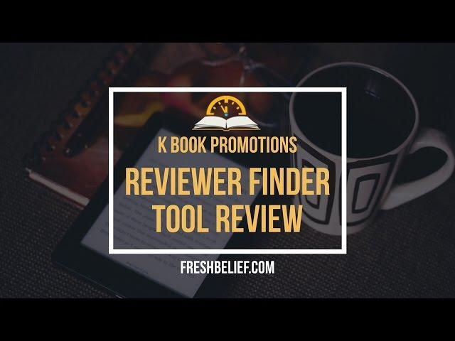 K Book Promotions Reviewer Finder Tool Review 2016