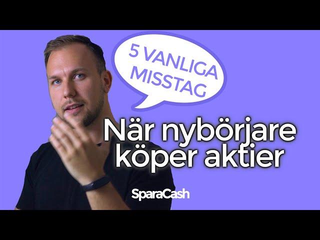 5 misstag nybörjare gör när de köper aktier