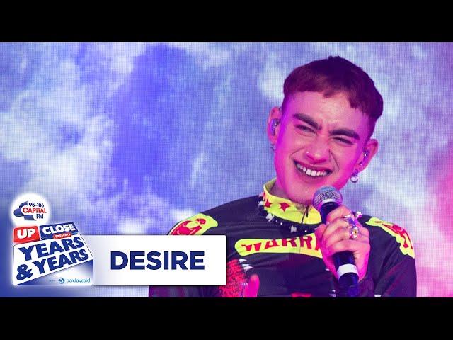 Years & Years - Desire | Live At Capital Up Close | Capital