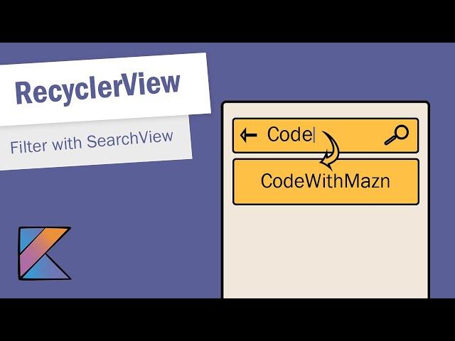 RecyclerView with SearchView in Android Studio - Part 2