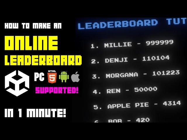 How to Add an Online Leaderboard to a Unity Game in 1 Minute (with WebGL & Mobile support)