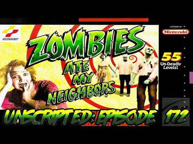 Unscripted Episode 172: Zombies Ate My Neighbors (SNES)