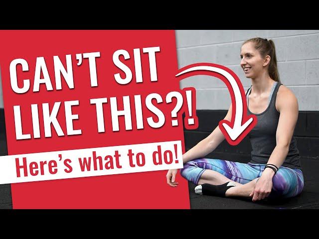 Struggle to Sit Cross-Legged? Learn easy ways to sit on the floor!