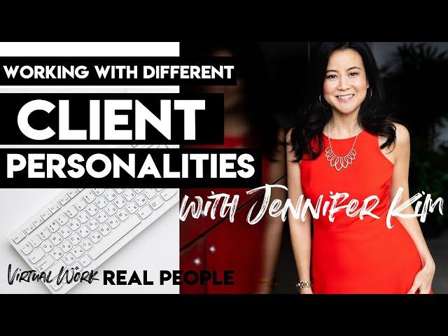 Working with Different Client Personalities with Jennifer Kim & Emily Reagan