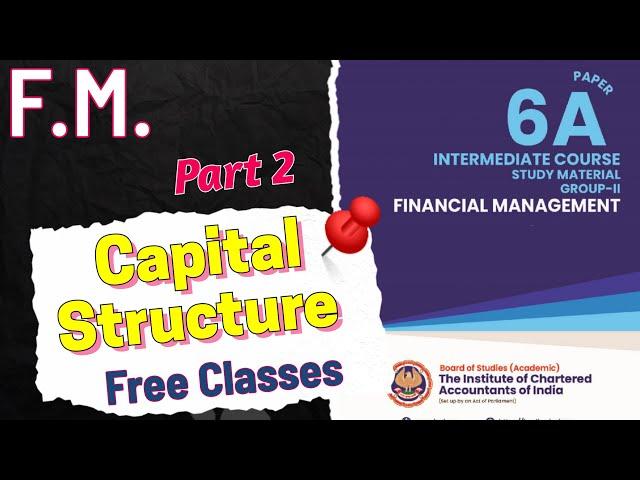 #2 Capital Structure|FM Free Lectures|CA Inter FM #cainterfm #cainterfreeclasses |Indifference Point