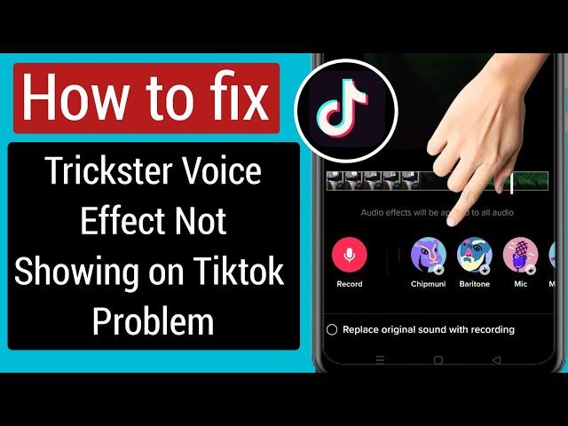 Fix Trickster Voice Effect Option Not Showing On Tiktok Problem | Trickster Voice Filter Not Finding