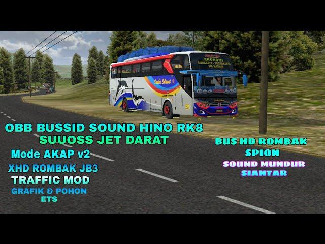 UPDATE OBB BUSSID v3.6.1 SOUND HINO RK8 JET DARAT SUOOSS//MODE AKAP///XHD ROMBAK JB3