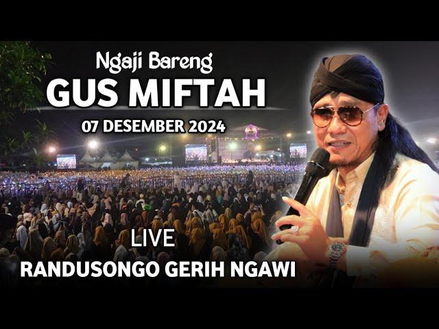  LIVE PENGAJIAN LUCU || BARENG GUS MIFTAH || TERBARU 2024 || DI RANDUSONGO GERIH NGAWI