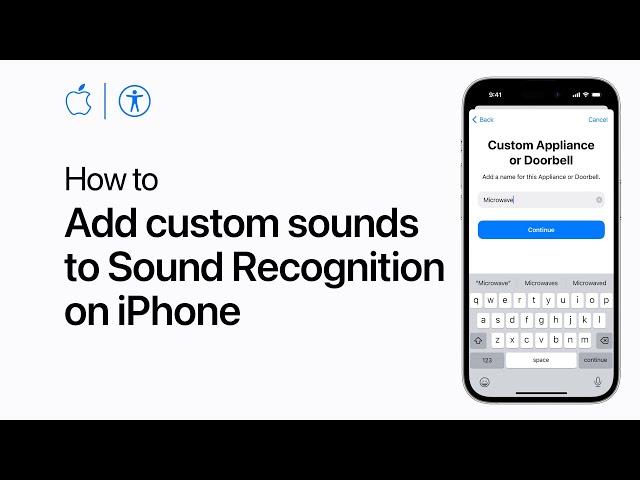 How to add custom sounds to Sound Recognition on iPhone | Apple Support