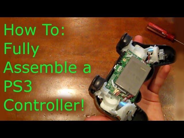 How To: Fully Reassemble a Ps3 Controller!