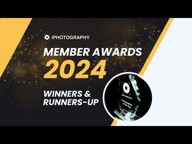 2024 iPhotography Member Awards WINNERS!