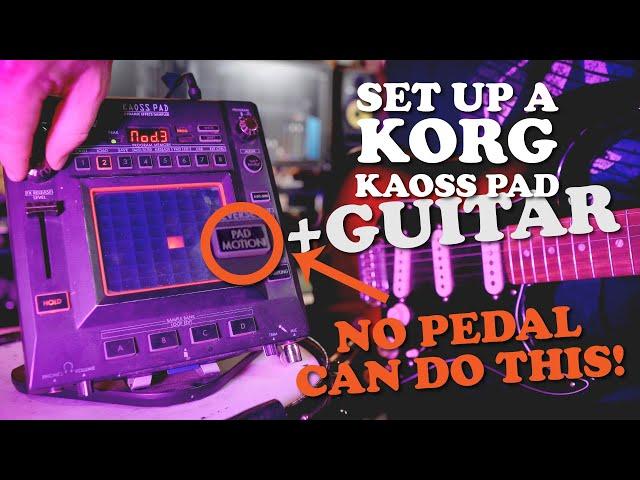 How to Use the KORG Kaoss Pad KP3 with GUITAR!